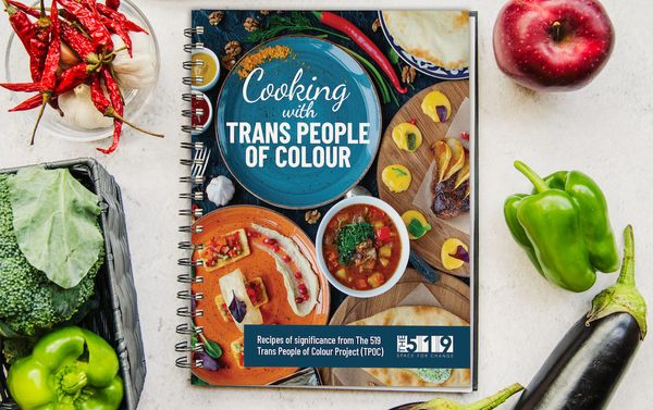 Canadian Nonprofit Releases 'Cooking With Trans People of Colour' Cookbook