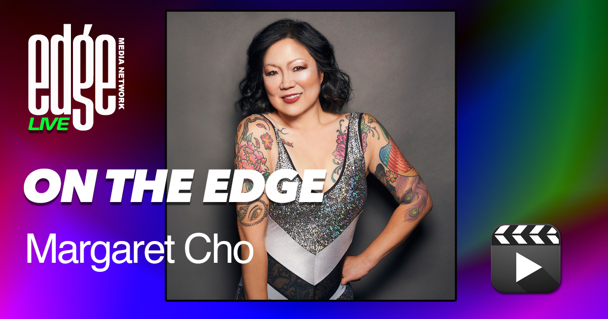 Watch: Margaret Cho Live 'On the EDGE'